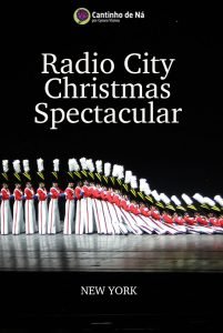 Como é o Radio City Christmas Spectacular em New York