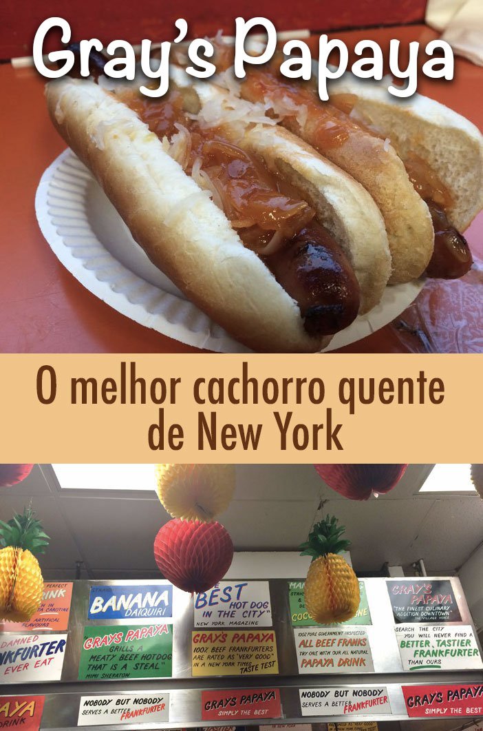 Grays Papaya, o cachorro quente mais famoso em New York que ja foi eleito como o melhor da cidade.