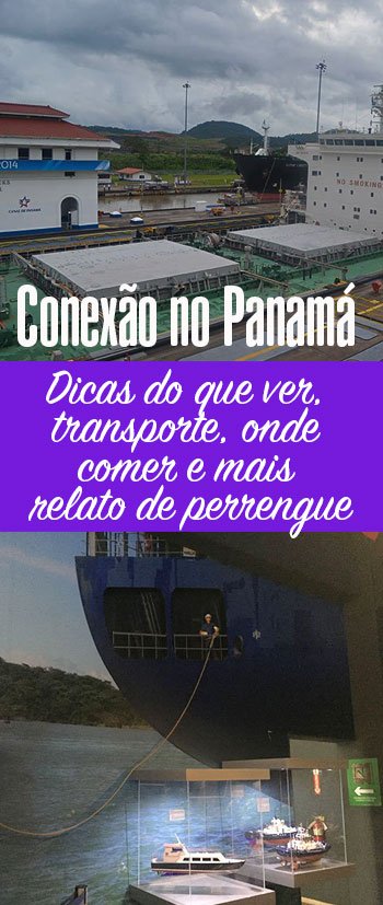O que fazer numa conexão no Panamá