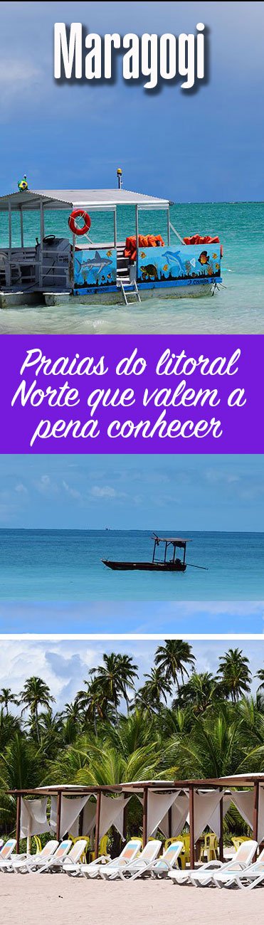 Maragogi e as praias vizinhas do litoral Norte