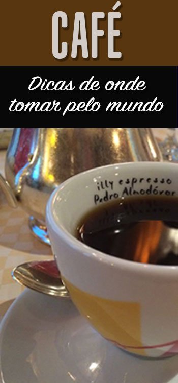 Dicas de onde tomar café pelo mundo e pelo Brasil, mais uma viagem gastronômica feita com a ajuda de outros blogueiros viajantes.