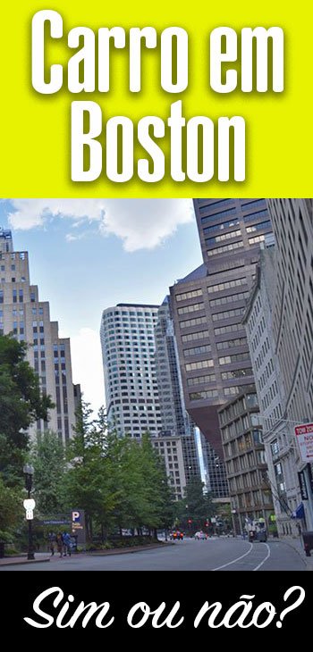 Como foi nossa experiência com um carro alugado em Boston