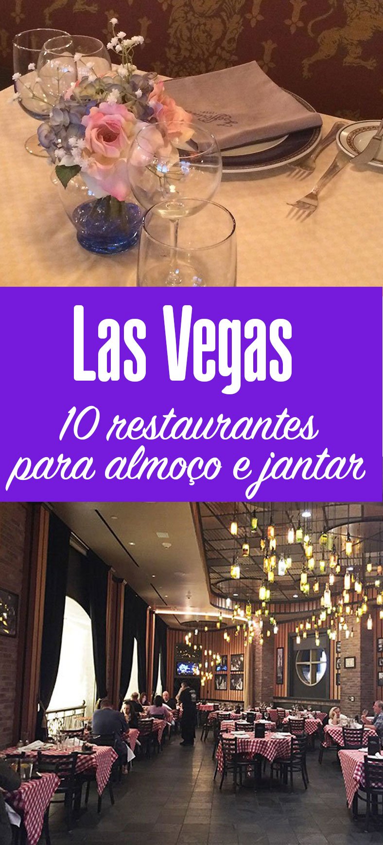 Lista com 10 restaurantes em Las Vegas para almoço e jantar