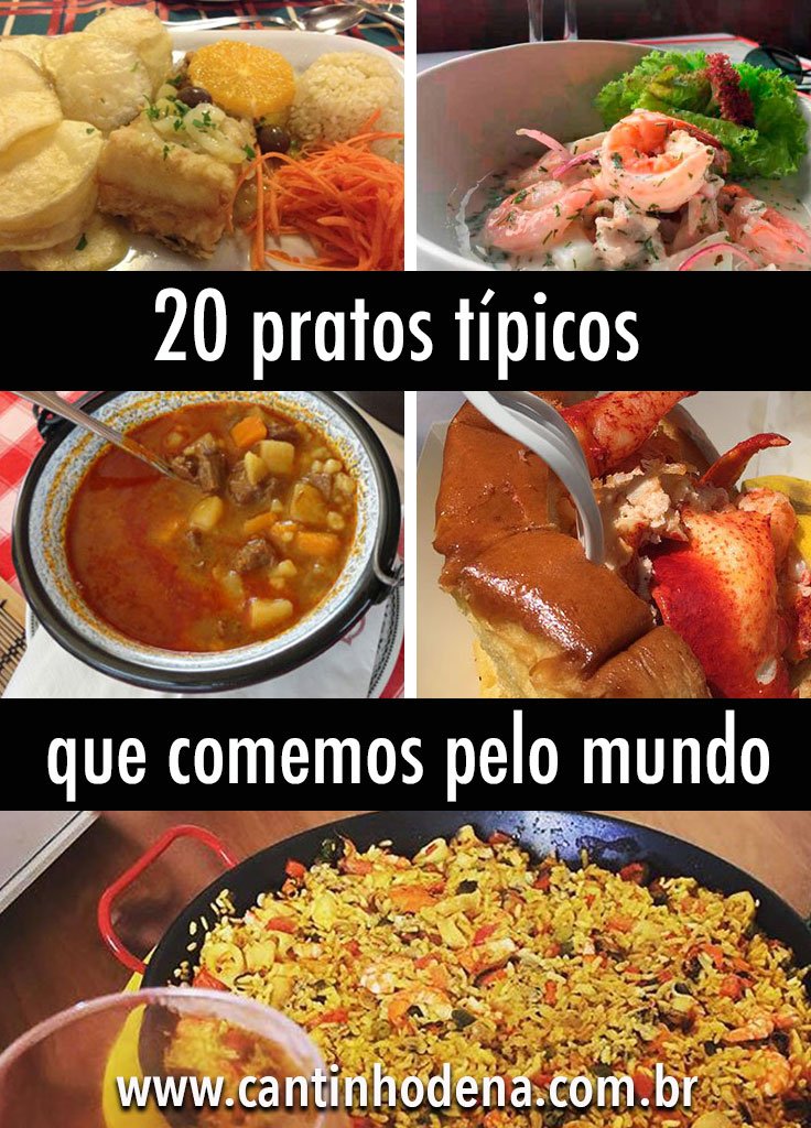 Lista com 20 pratos típicos que comemos em viagens