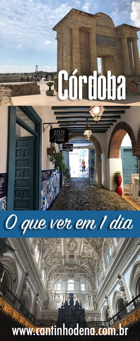 O que fazer em 1 dia em Córdoba na Espanha