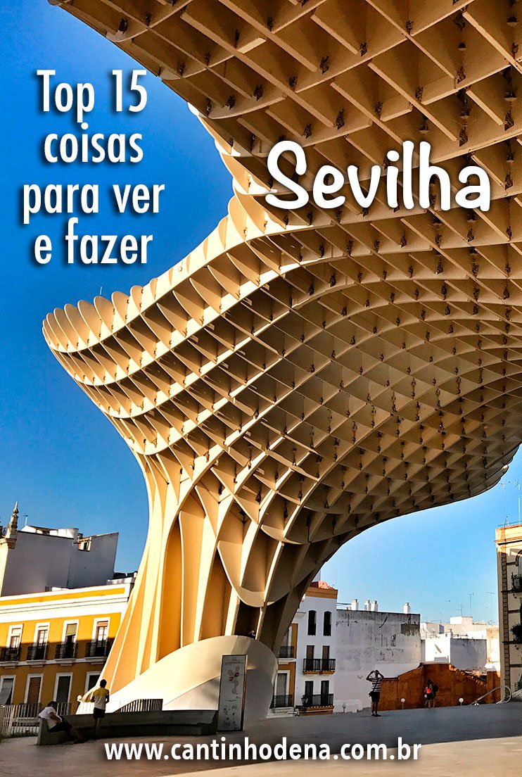 O que ver em Sevilha
