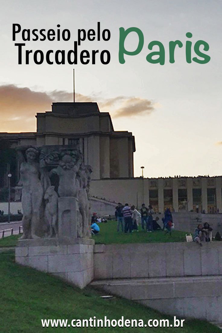 O que ver no Trocadero em Paris