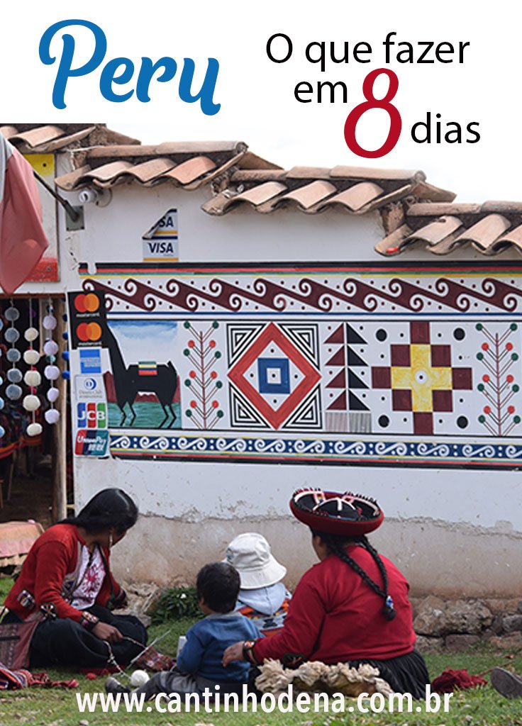 Roteiro de 8 dias de viagem para o Peru