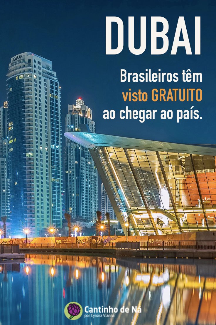 Visto para Dubai gratuito para brasileiros