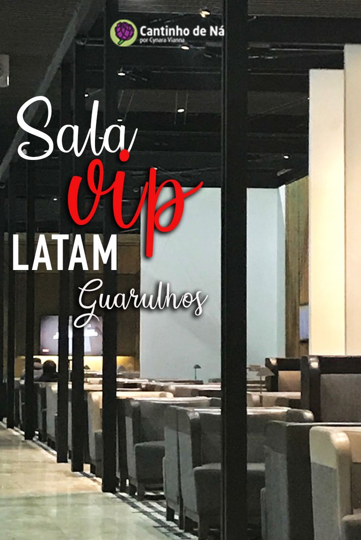 Como é a sala VIP da Latam em Guarulhos