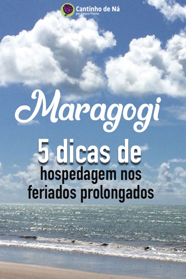 Feriados prolongados em Maragogi onde ficar