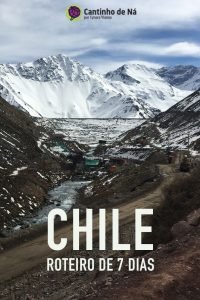 Roteiro de 7 dias no Chile