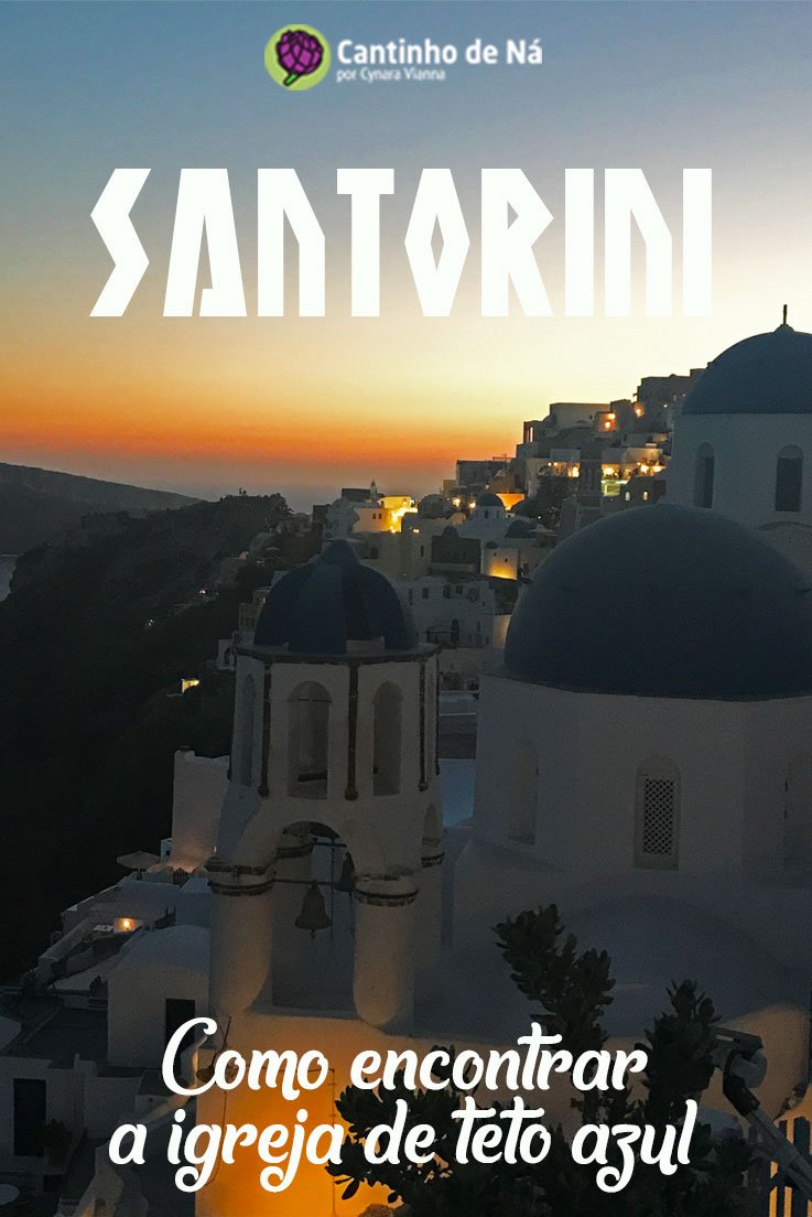 Passo a passo de como chegar à igreja de teto azul em Santorini