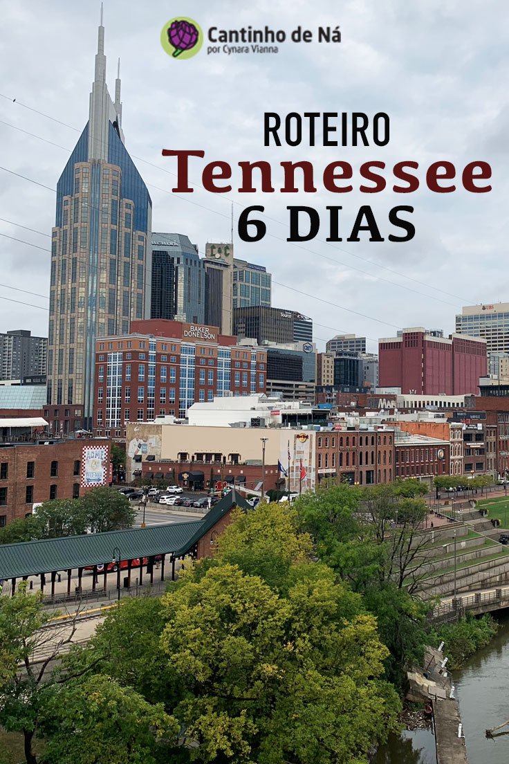 Roteiro de 6 dias no Tennessee