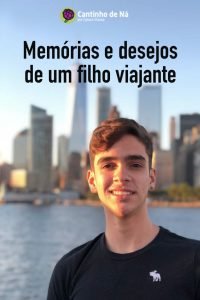 Memórias e desejos do meu filho viajante
